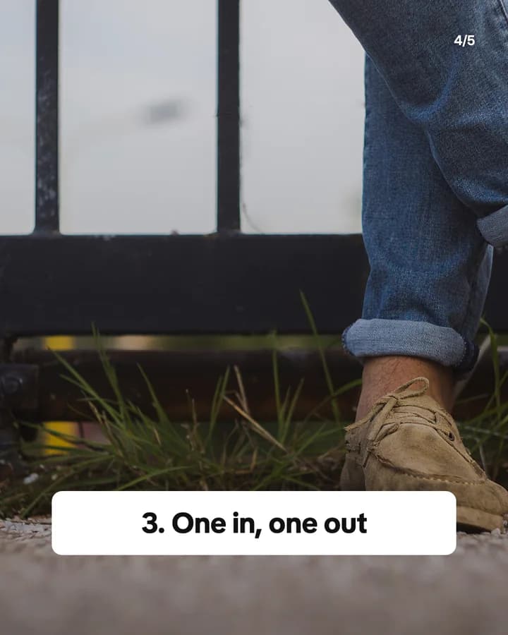 Slide 4: 3. One in, one out