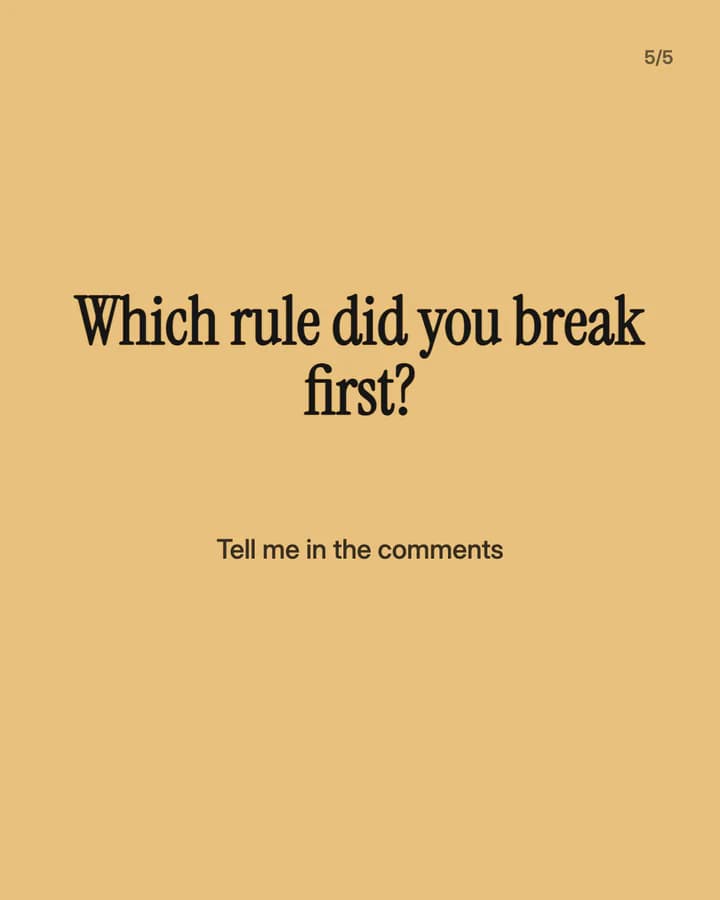 Slide 5: Which rule did you break first? Tell me in the comments
