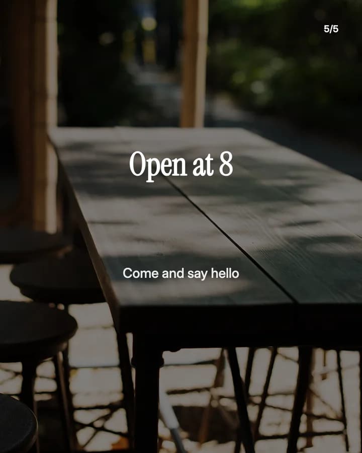 Slide 5: Open at 8 Come and say hello