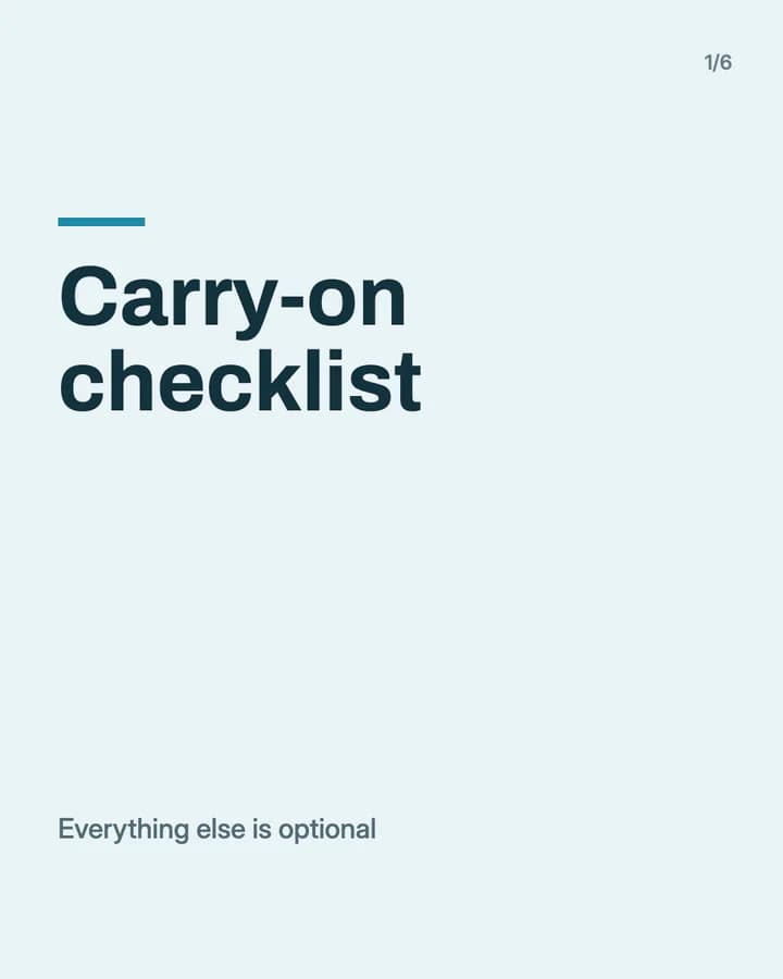 Slide 1: Carry-on checklist Everything else is optional