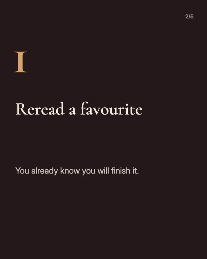 Slide 2: Reread a favourite You already know you will finish it.