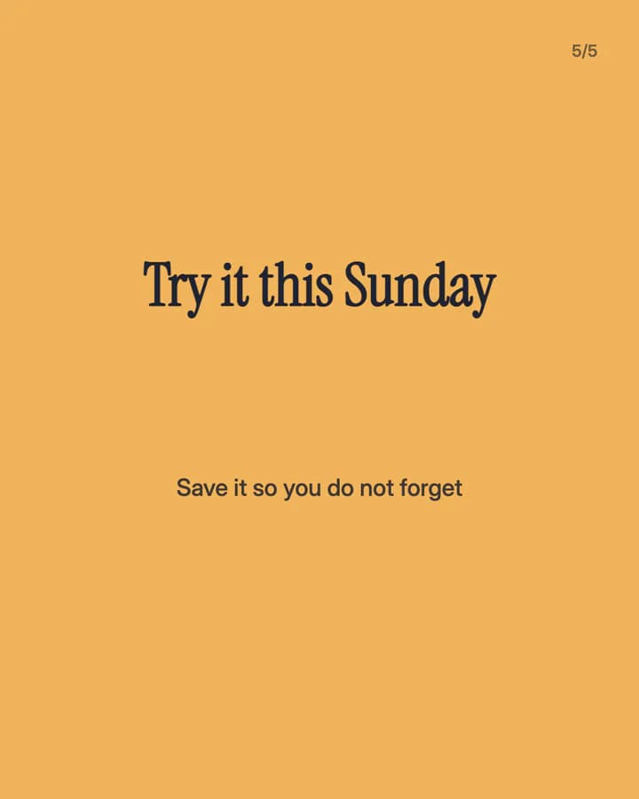 Slide 5: Try it this Sunday Save it so you do not forget
