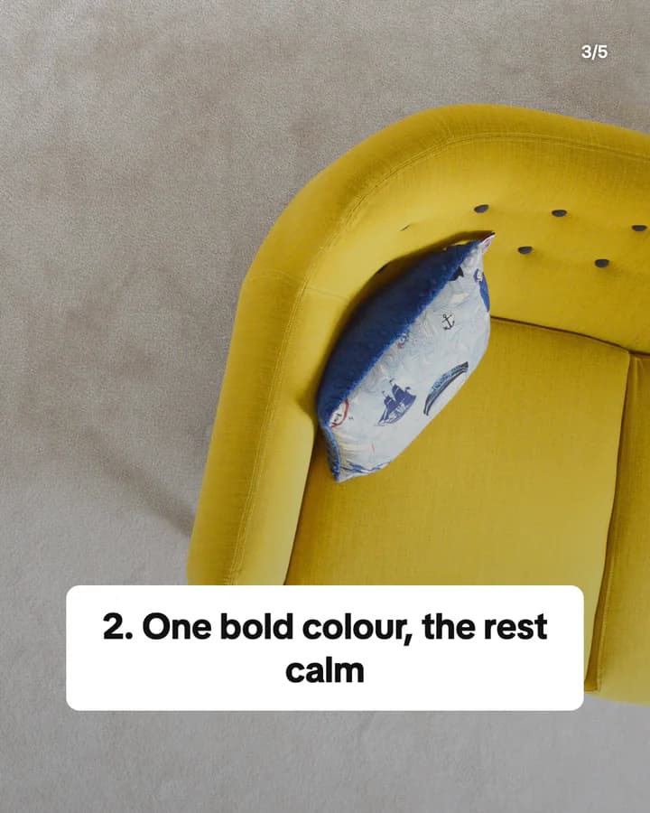 Slide 3: 2. One bold colour, the rest calm