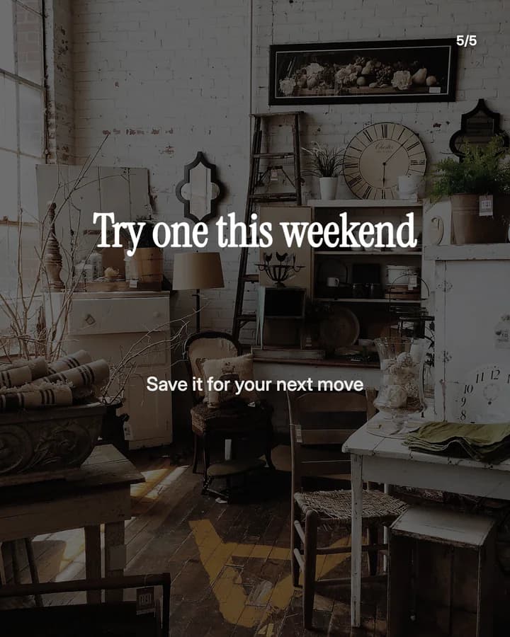 Slide 5: Try one this weekend Save it for your next move