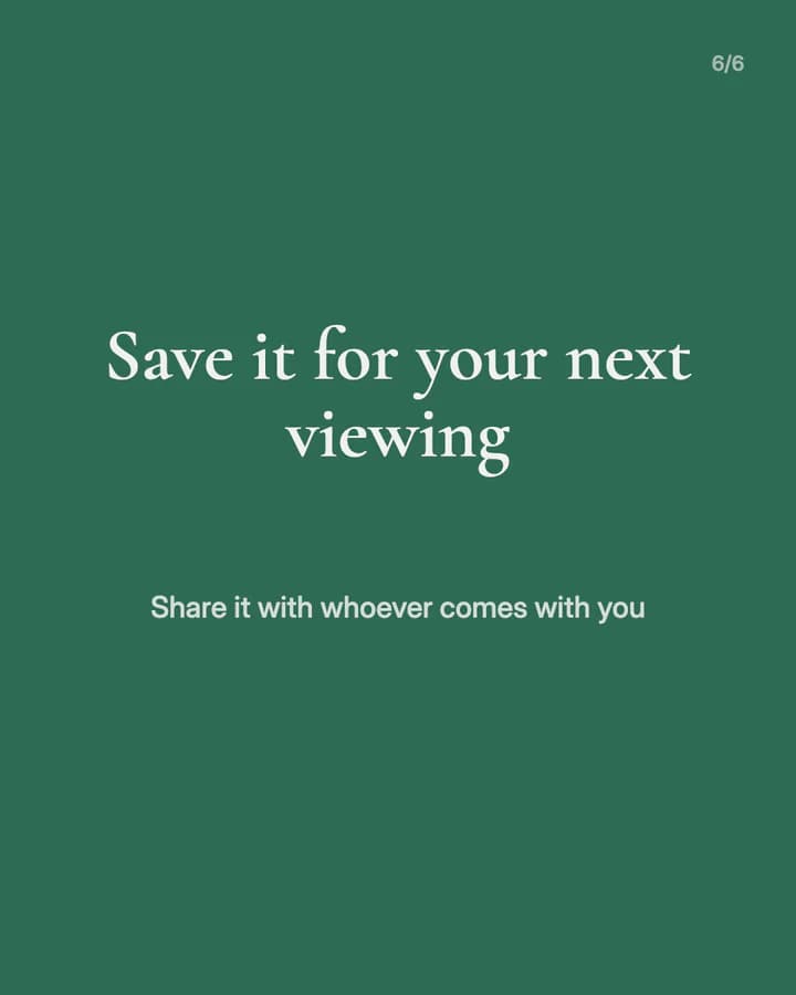 Slide 6: Save it for your next viewing Share it with whoever comes with you