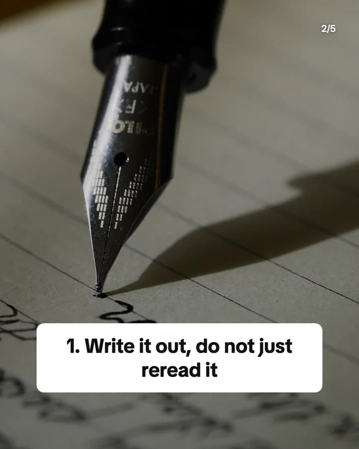 Slide 2: 1. Write it out, do not just reread it