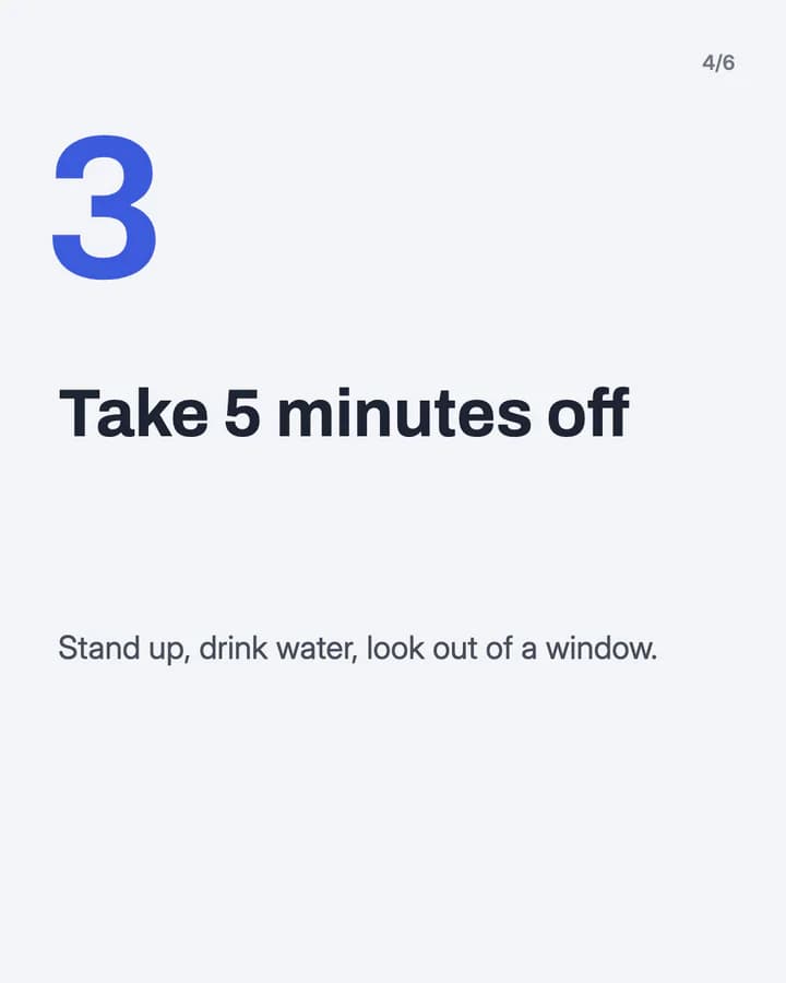 Slide 4: Take 5 minutes off Stand up, drink water, look out of a window.